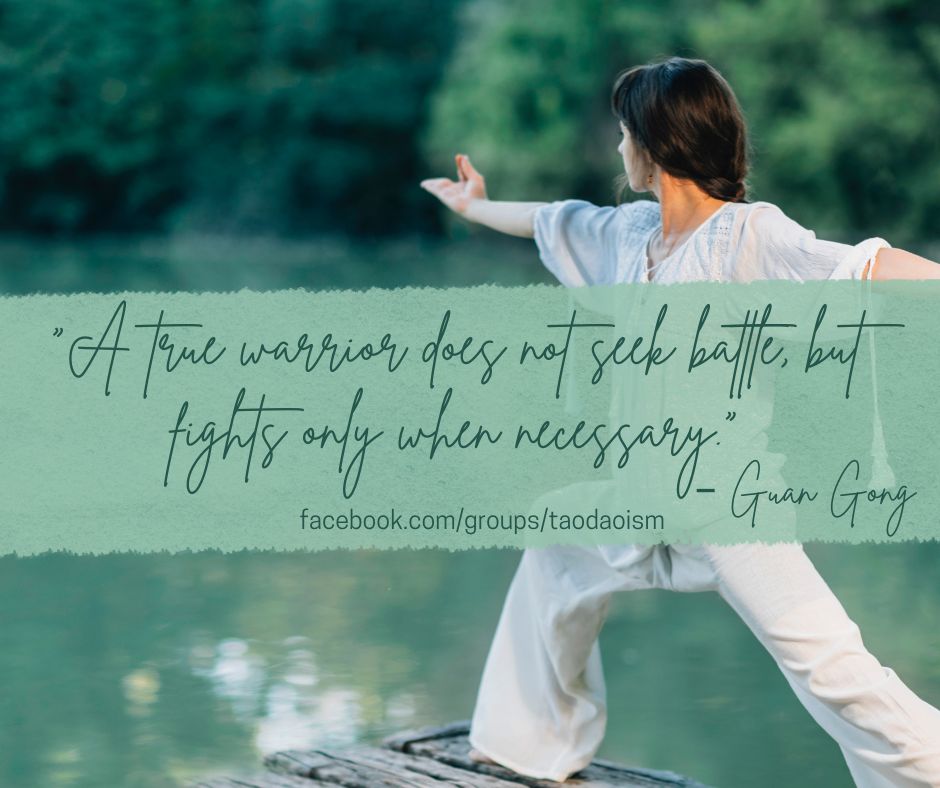 A true warrior does not seek battle, but fights only when necessary.
